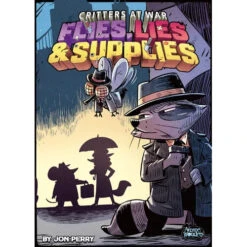 Air, Land & Sea: Critters At War - Flies, Lies, & Supplies
